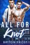 [Love in Knot Valley 06] • All for Knot